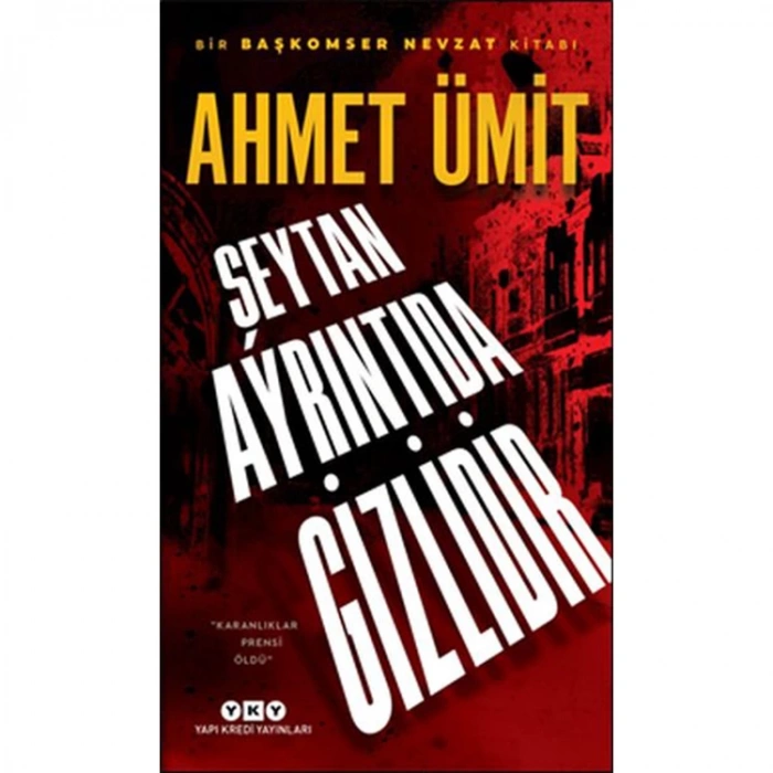 ŞEYTAN AYRINTIDA GİZLİDİR