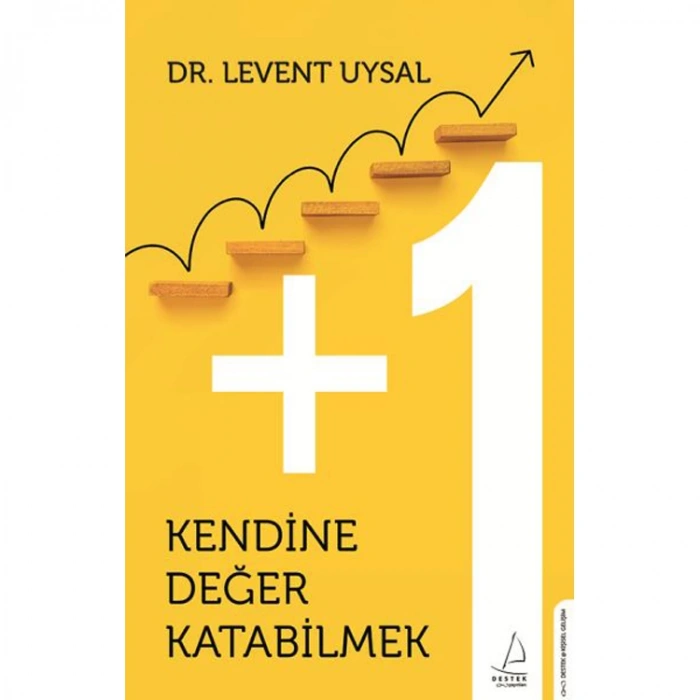 KENDİNE DEĞER KATABİLMEK