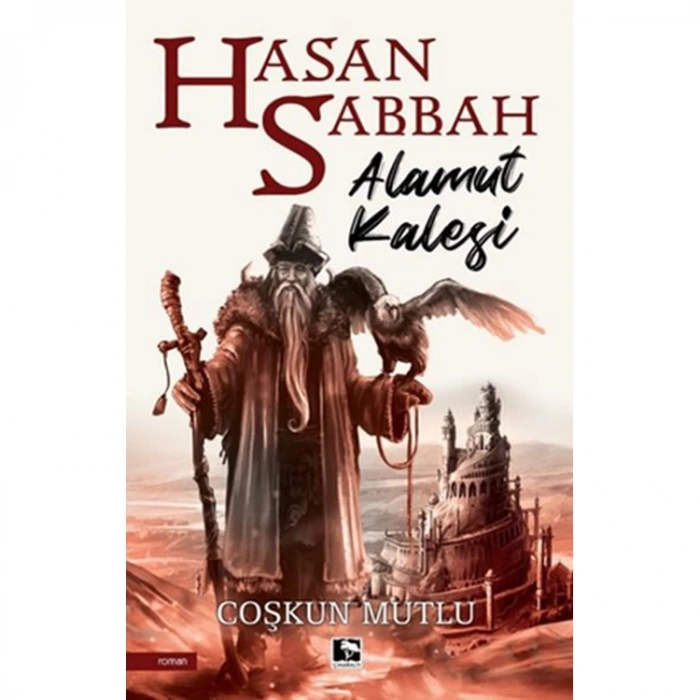 HASAN SABBAH - ALAMUT KALESİ