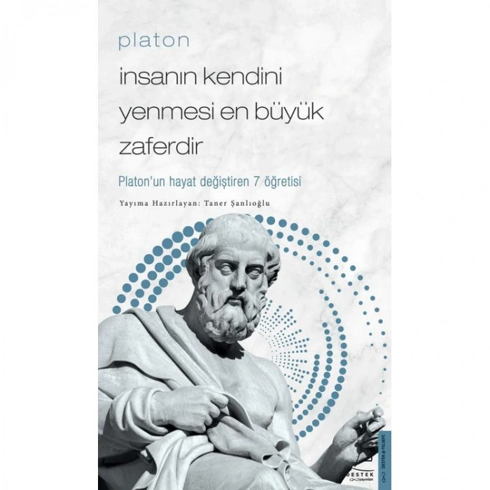 PLATON - İNSANIN KENDİNİ YENMESİ EN BÜYÜK ZAFERDİR
