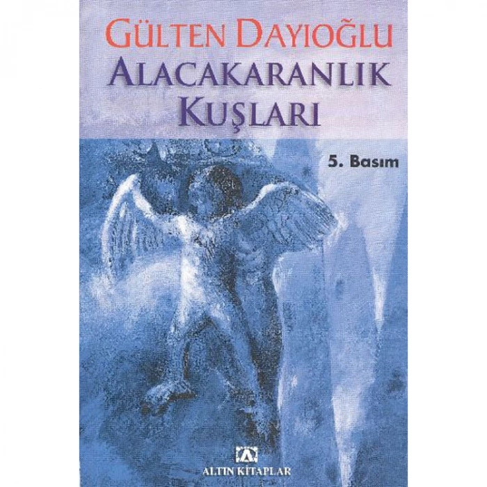 ALACAKARANLIK KUŞLARI