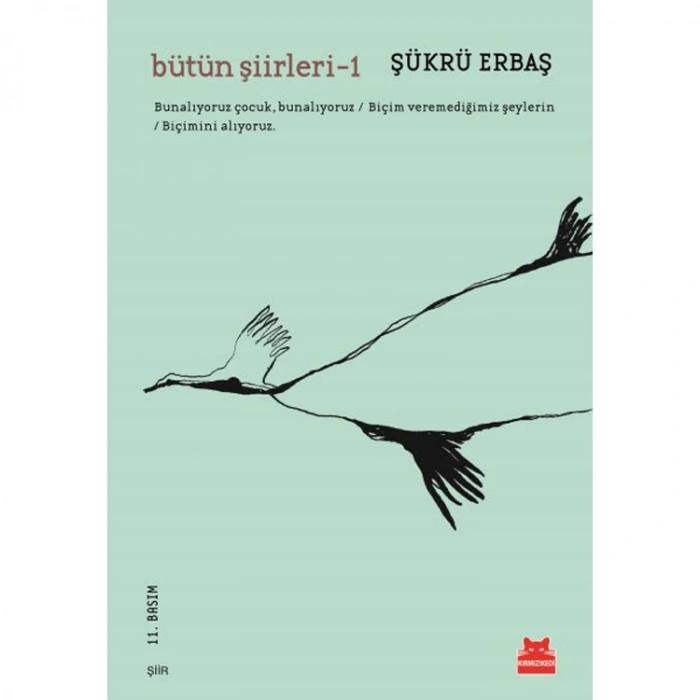 BÜTÜN ŞİİRLERİ 1 ŞÜKRÜ ERBAŞ