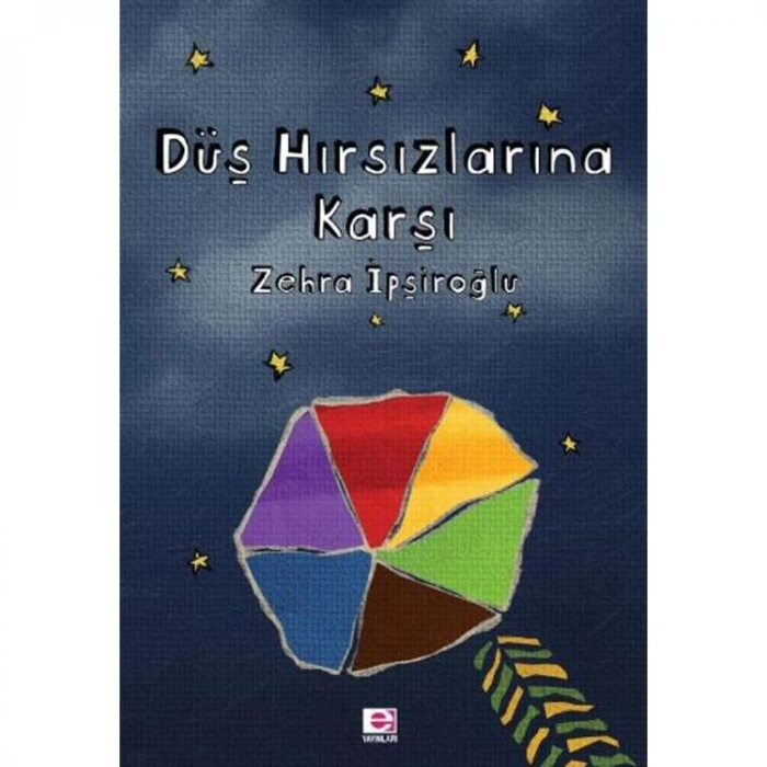 DÜŞ HIRSIZLARINA KARŞI