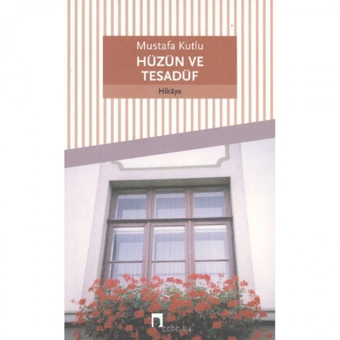 HÜZÜN VE TESADÜF
