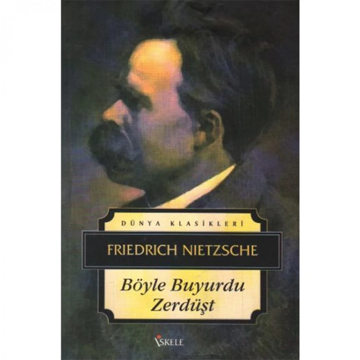 BÖYLE BUYURDU ZERDÜŞT