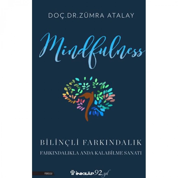 MINDFULNESS BİLİNÇLİ FARKINDALIK