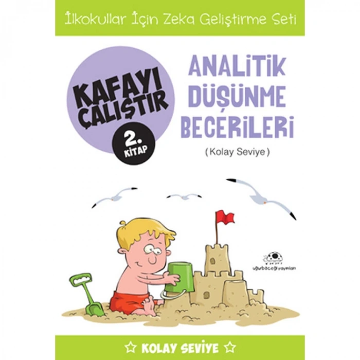 KAFAYI ÇALIŞTIR 02 ANALİTİK DÜŞÜNME BECERİLERİ KOLAY SEVİYE