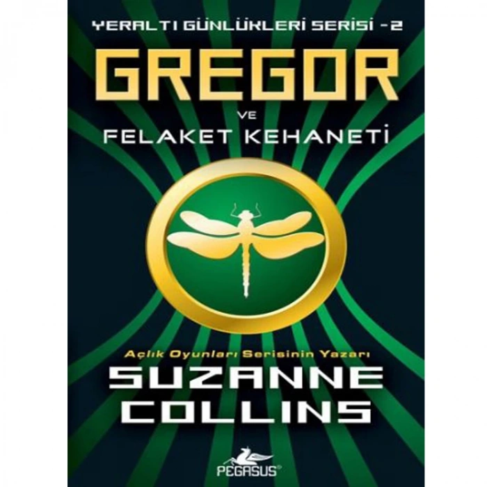 YERALTI GÜNLÜKLERİ SERİSİ-2:GREGOR VE FELAKET KEHANETİ