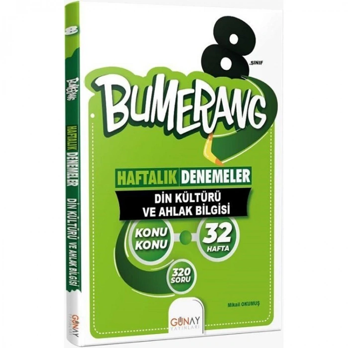 GÜNAY 8. SINIF BUMERANG 32 HAFTALIK DİN KÜLTÜRÜ VE AHLAK BİLGİSİ DENEMELERİ