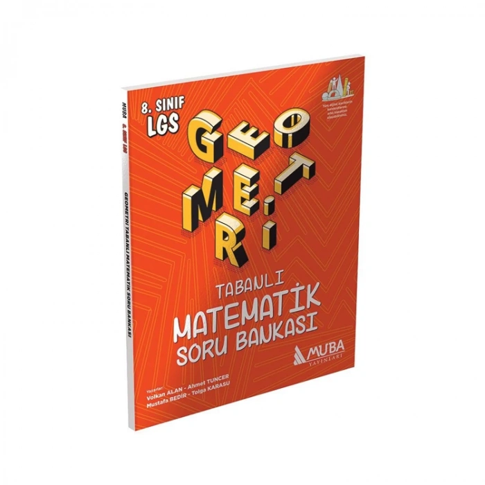 MUBA 8. SINIF LGS GEOMETRİ TABANLI MATEMATİK SORU BANKASI