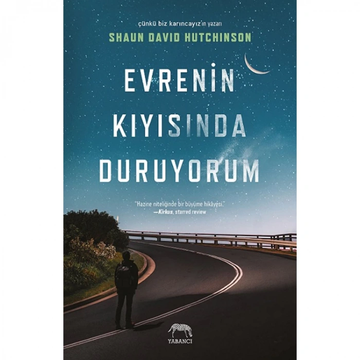 EVRENİN KIYISINDA DURUYORUM