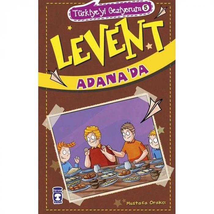 LEVENT TÜRKİYEYİ GEZİYORUM 05 LEVENT ADANA