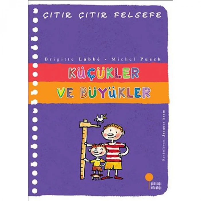 ÇITIR ÇITIR FELSEFE 24 KÜÇÜKLER VE BÜYÜKLER
