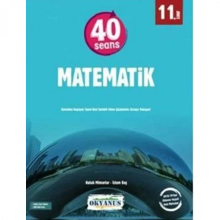 OKYANUS 11.SINIF 40 SEANSTA MATEMATİK