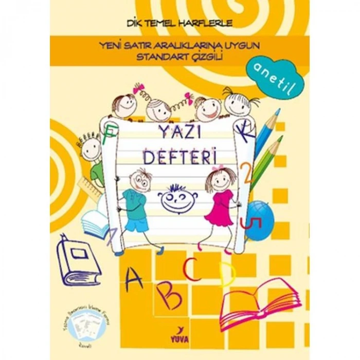 YUVA 1.SINIF DİK TEMEL HARFLERLE GÜZEL YAZI DEFTERİ STANDART ÇİZGİLİ