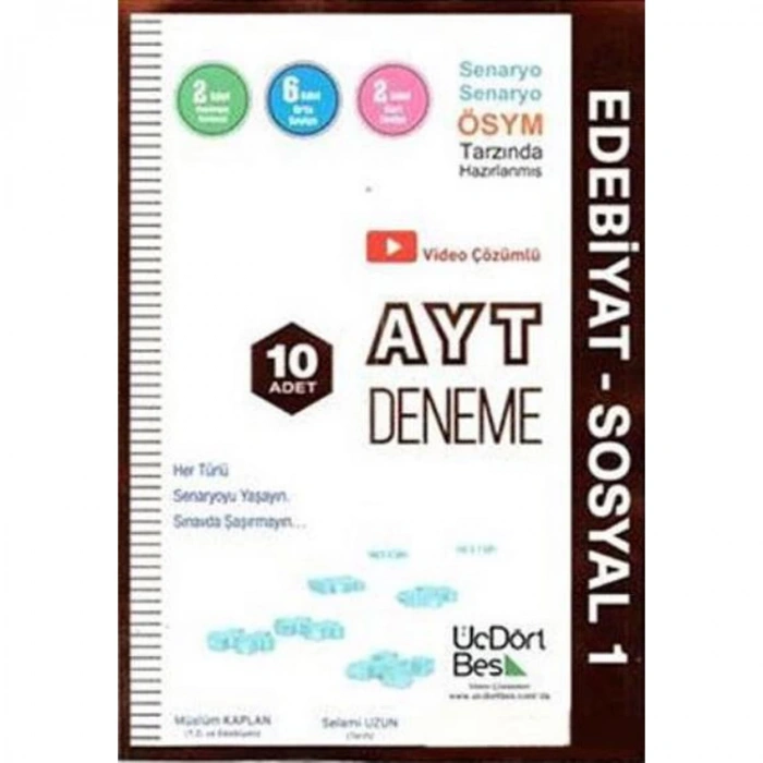 ÜÇDÖRTBEŞ AYT EDEBİYAT - SOSYAL 1  10lu DENEME