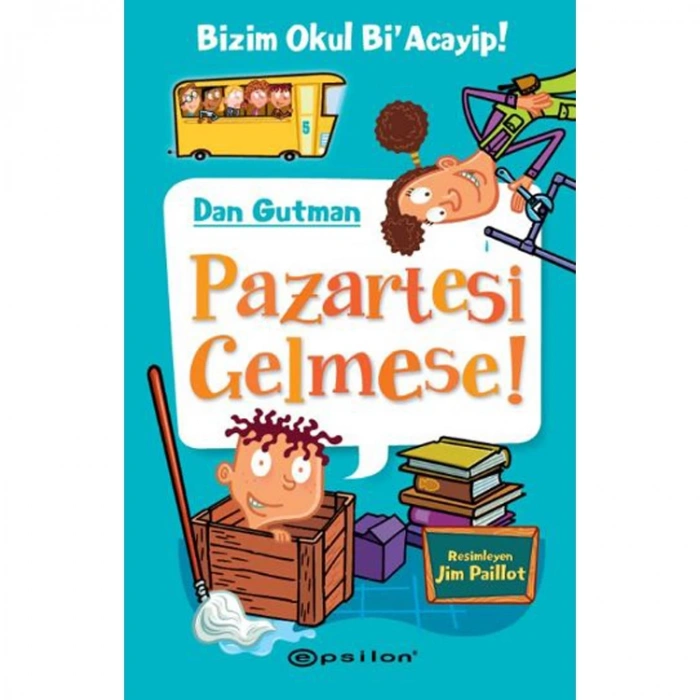 BİZİM OKUL Bİ ACAYİP 5 PAZARTESİ GELMESE