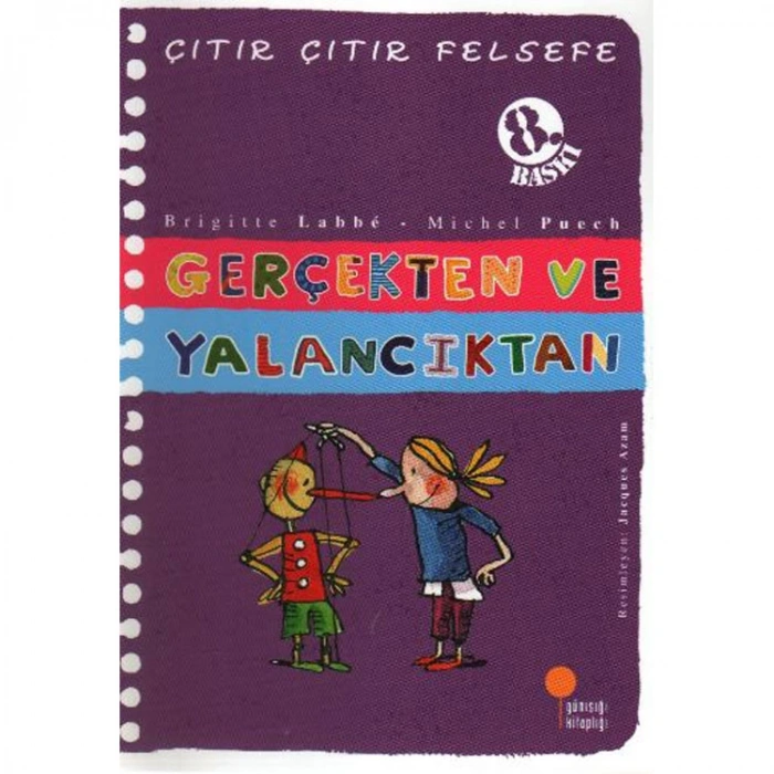 ÇITIR ÇITIR FELSEFE-03: GERÇEKTEN VE YALANCIKTAN