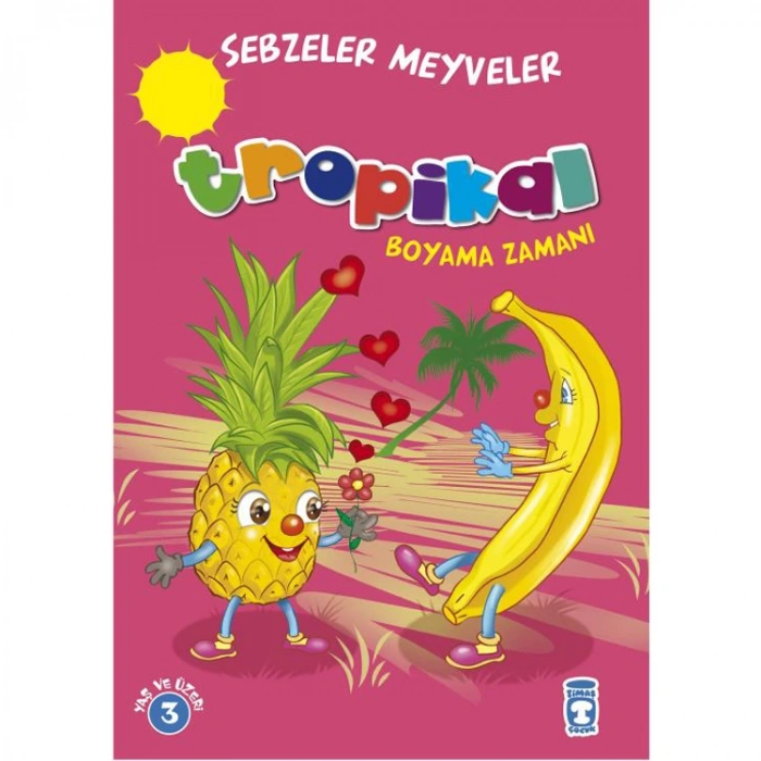 SEBZELER MEYVELER - TROPİKAL BOYAMA ZAMANI