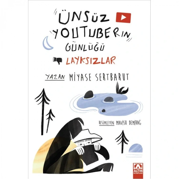 ÜNSÜZ YOUTUBERIN GÜNLÜĞÜ - LAYKSIZLAR