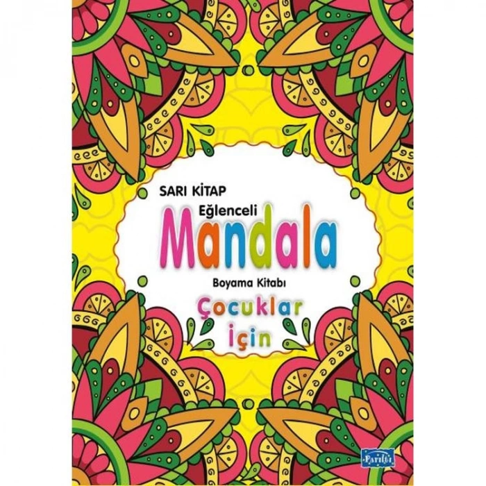 ÇOCUKLAR İÇİN MANDALA BOYAMA KİTABI - SARI