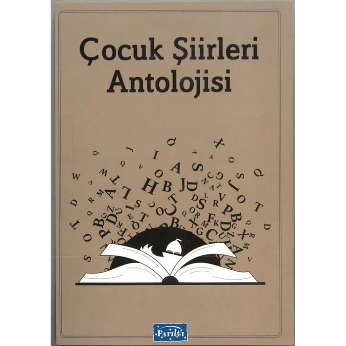 ÇOCUK ŞİİRLERİ ANTOLOJİSİ (100 TEMEL ESER-İLKÖĞRETİM)