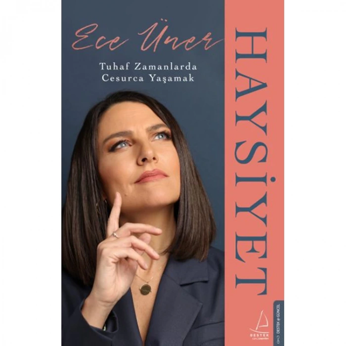 HAYSİYET - TUHAF ZAMANLARDA CESURCA YAŞAMAK