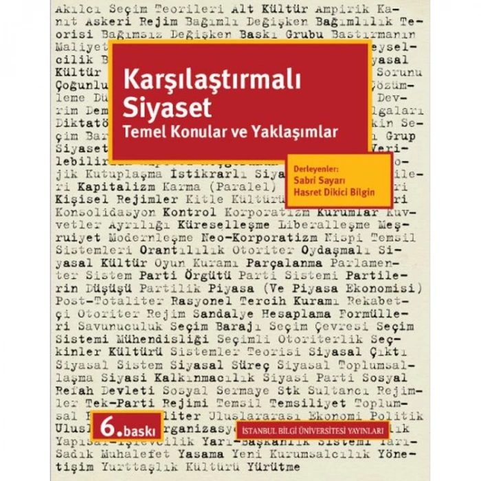 KARŞILAŞTIRMALI SİYASET TEMEL KONULAR VE YAKLAŞIMLAR