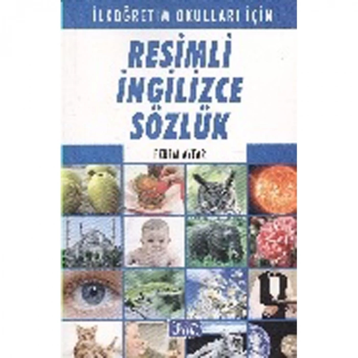 PARILTI RESİMLİ İNGİLİZCE SÖZLÜK İLKÖĞRETİM OKULLULARI İÇİN