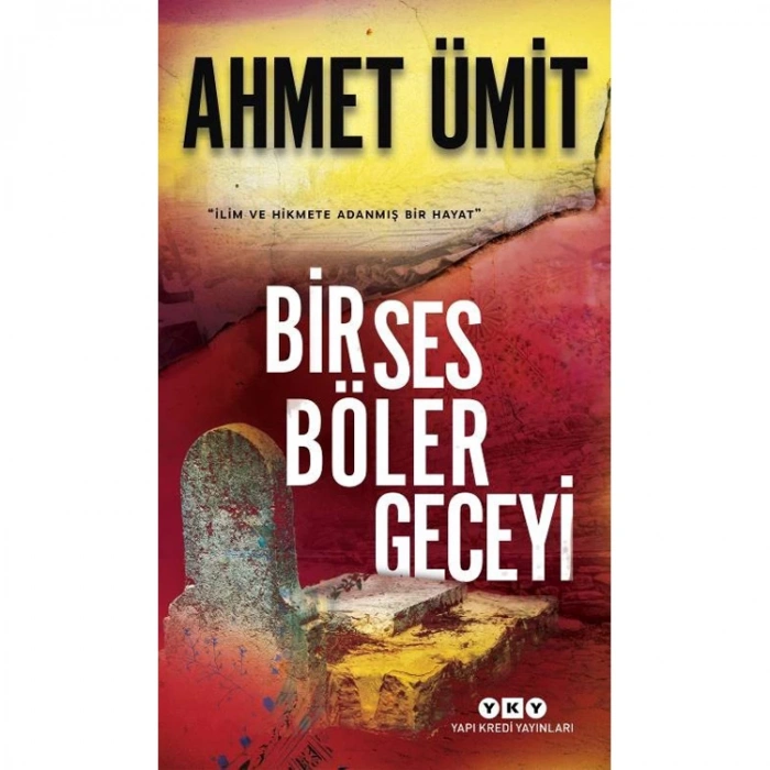 BİR SES BÖLER GECEYİ