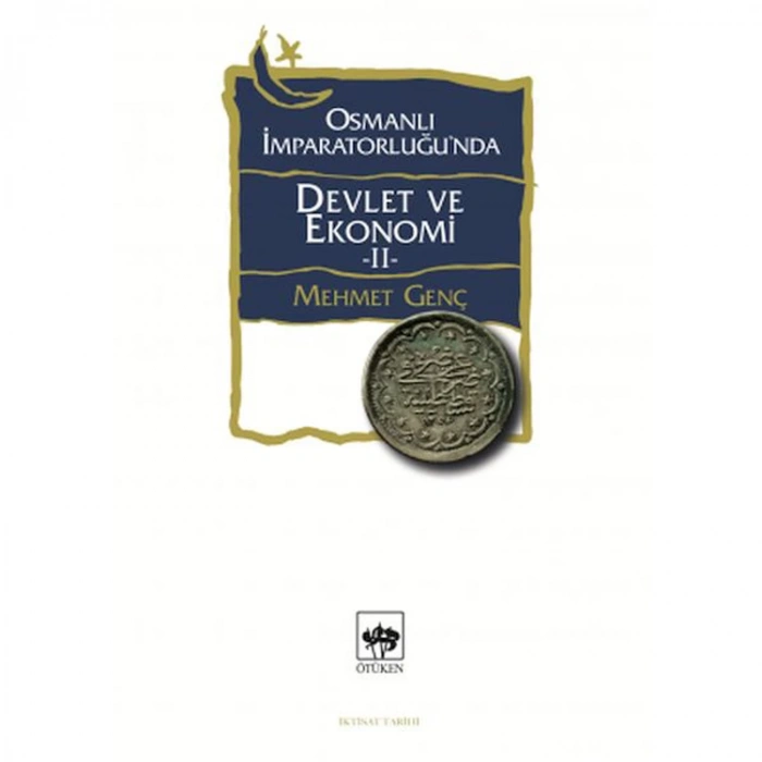 OSMANLI İMPARATORLUĞUNDA DEVLET VE EKONOMİ 2