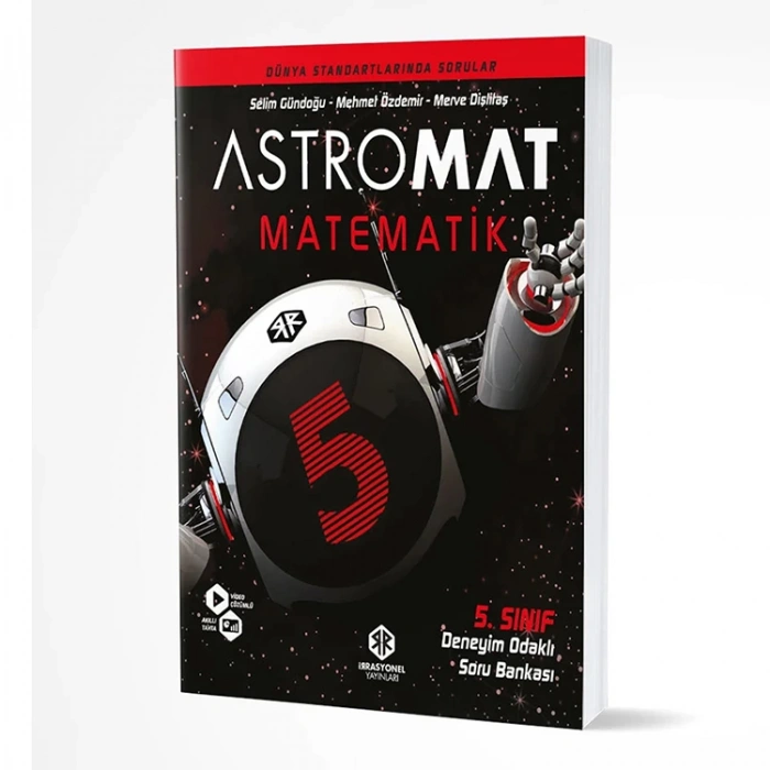 İRRASYONEL ASTROMAT 5. SINIF MATEMATİK DENEYİM ODAKLI SORU BANKASI