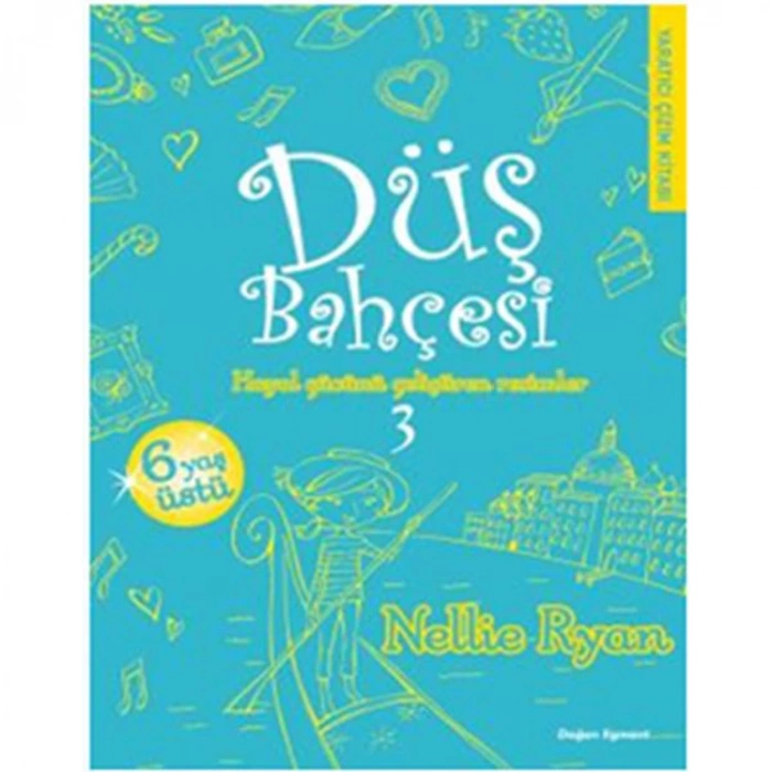 DÜŞ BAHÇESİ 6 YAŞ ÜSTÜ HAYAL GÜCÜNÜ GELİŞTİREM RESİMLER