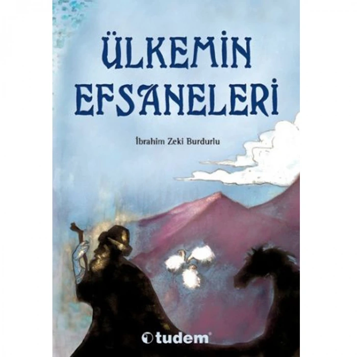ÜLKEMİN EFSANELERİ