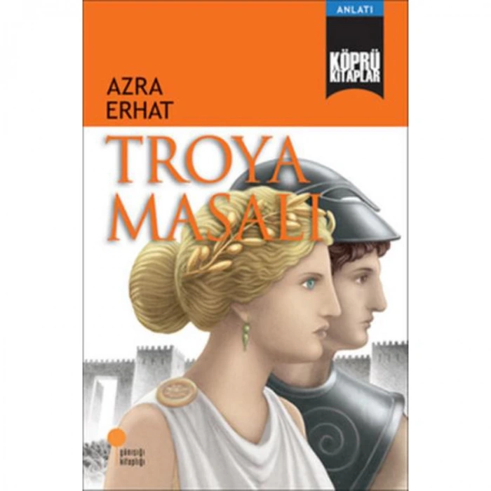 KÖPRÜ KİTAPLAR 06 TROYA MASALI