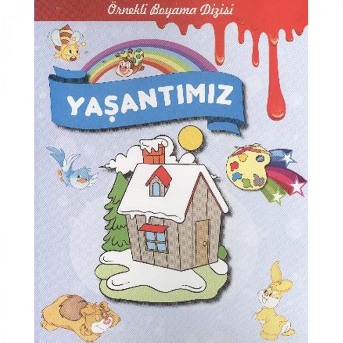 ÖRNEKLİ BOYAMA DİZİSİ YAŞANTIMIZ