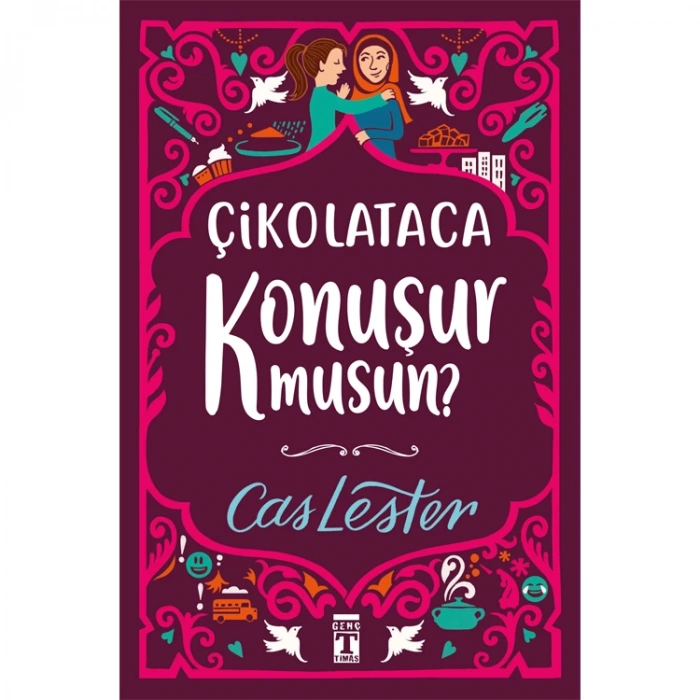 ÇİKOLATACA KONUŞUR MUSUN ?