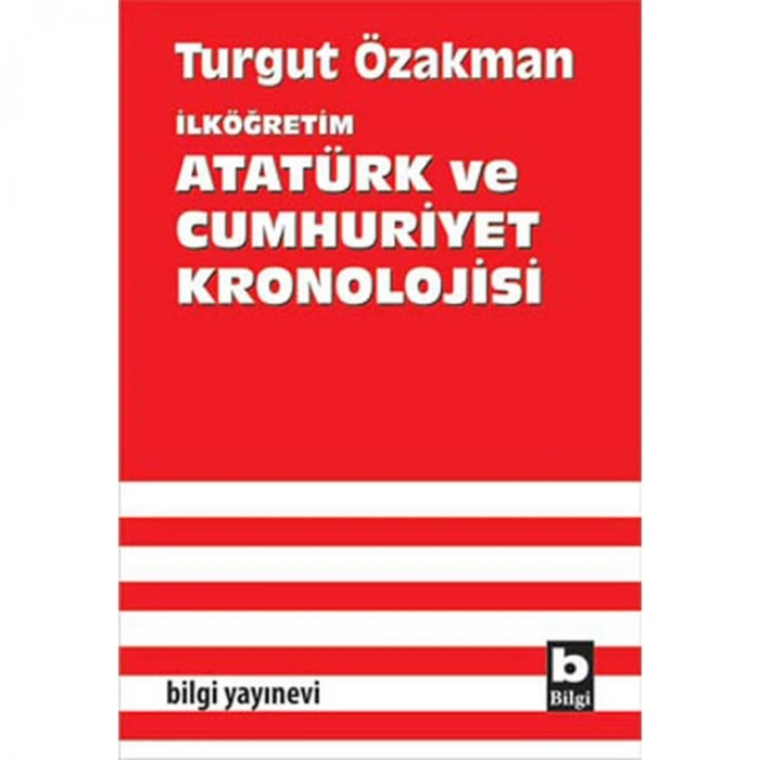 İLKÖĞRETİM ATATÜRK VE CUMHURİYET KRONOLOJİSİ