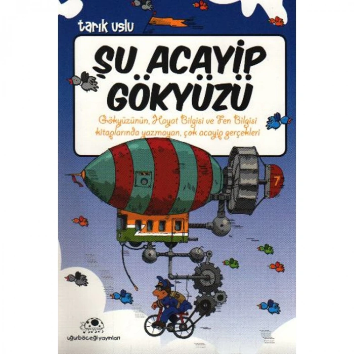 ACAYİP ŞEYLER DİZİSİ 04 ŞU ACAYİP GÖKYÜZÜ