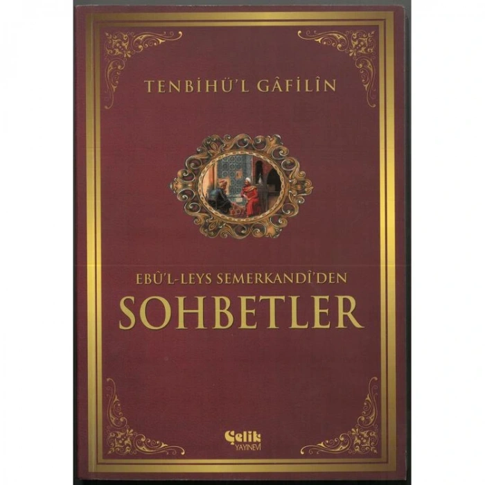 SOHBETLER TENBİHÜL GAFİLİN
