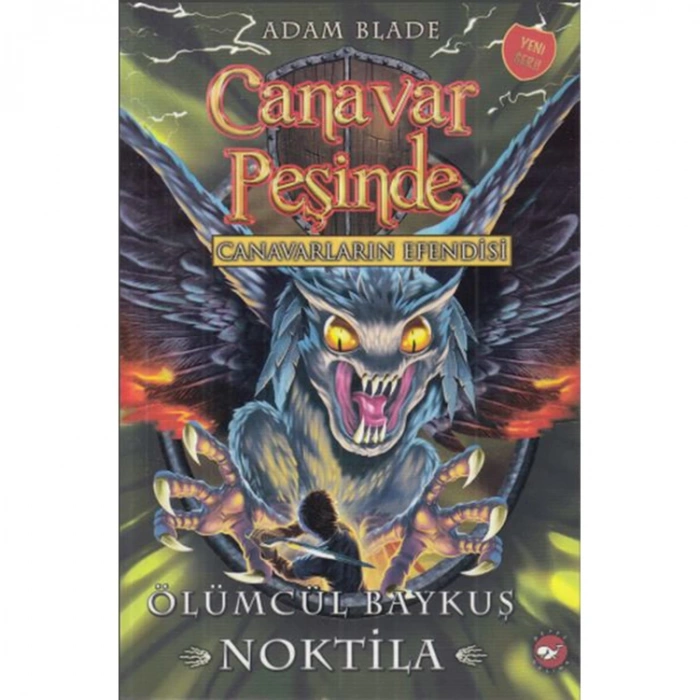 CANAVAR PEŞİNDE 55- ÖLÜMCÜL BAYKUŞ NOKTİLA