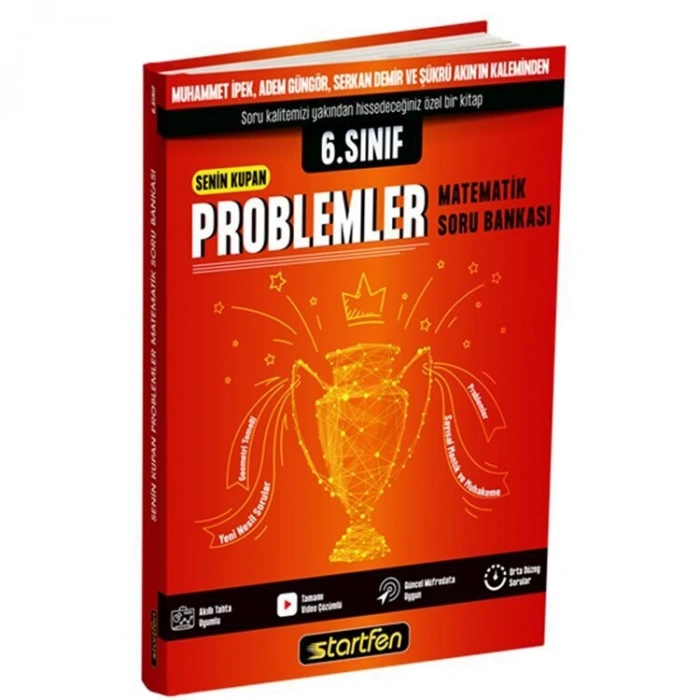 STARTFEN6. SINIF SENİN KUPAN PROBLEMLER VE MATEMATİK SORU BANKASI
