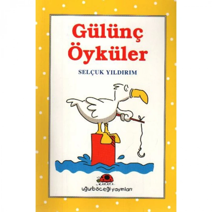 GÜLÜNÇ ÖYKÜLER