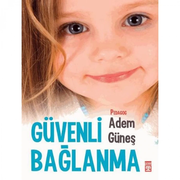 GÜVENLİ BAĞLANMA