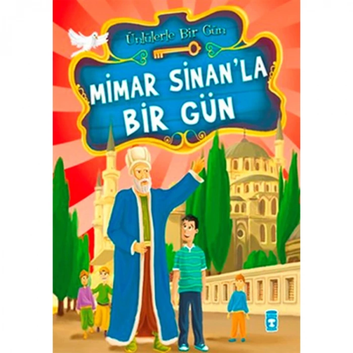 MİMAR SİNANLA BİR GÜN