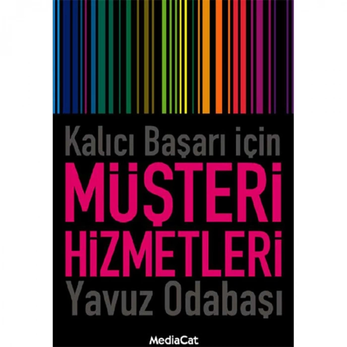 KALICI BAŞARI İÇİN MÜŞTERİ HİZMETLERİ