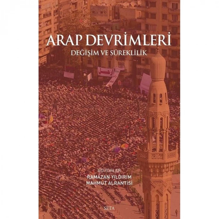 ARAP DEVRİMLERİ:  DEĞİŞİM VE SÜREKLİLİK