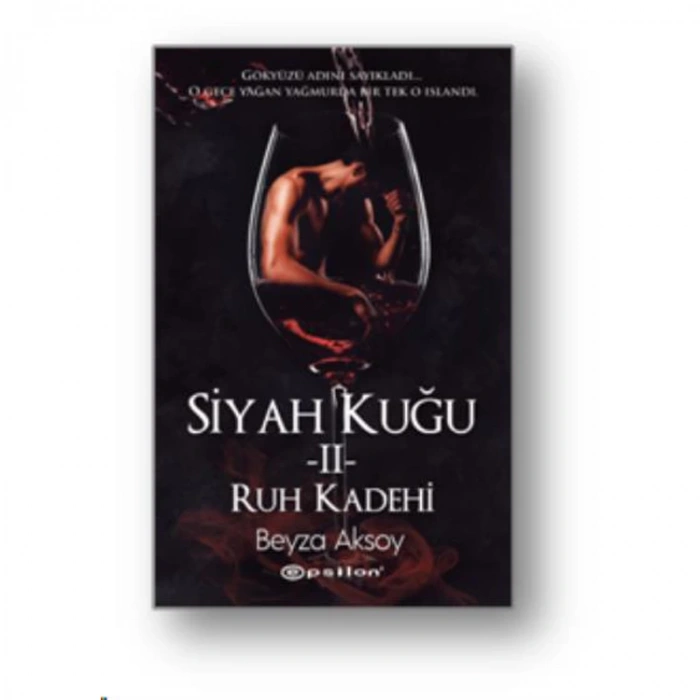 SİYAH KUĞU II RUH KADEHİ