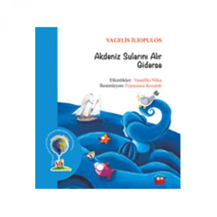 AKDENİZ SULARINI ALIR GİDERSE