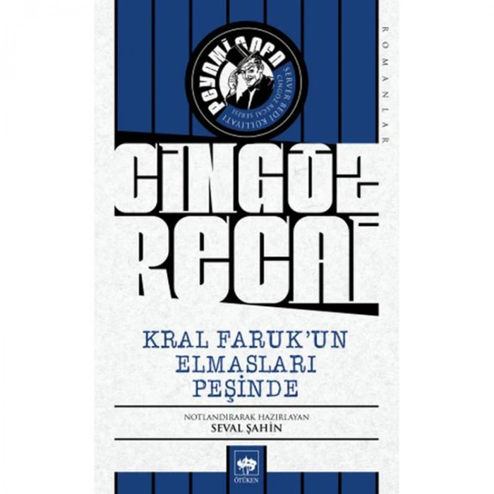 KRAL FARUKUN ELMASLARI PEŞİNDE
